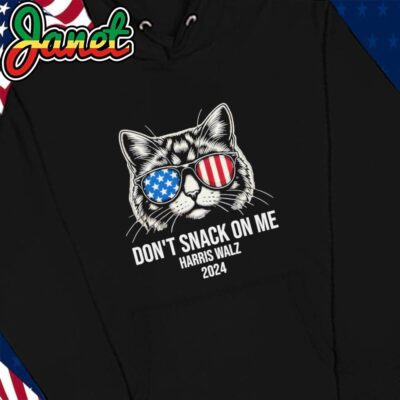 Don't Snack On Me Harris Walz 2024 hoodie