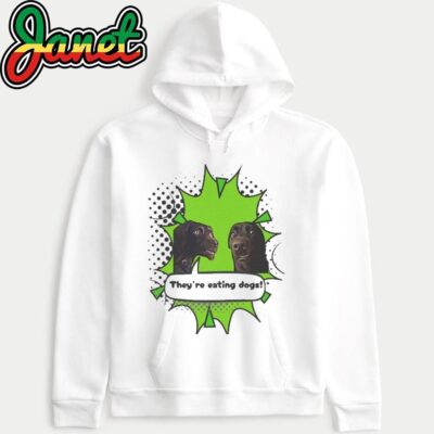They Are Eating The Dogs They're Eating Their Pets T hoodie