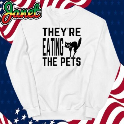 Trump vs Kamala Debate, They're Eating the Pets sweatshirt
