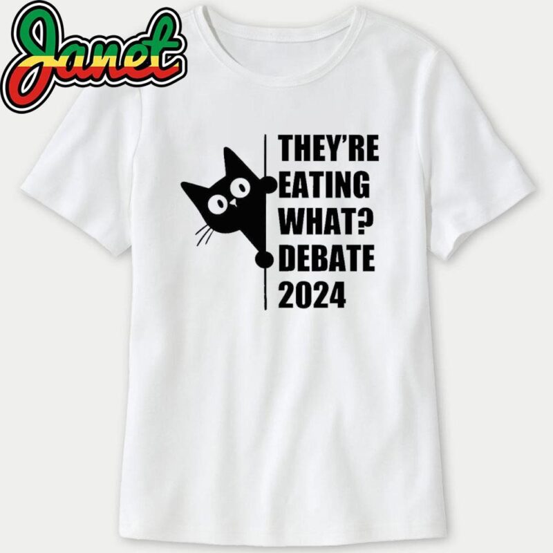 They're Eating What-Debate Election 2024 sweatshirt