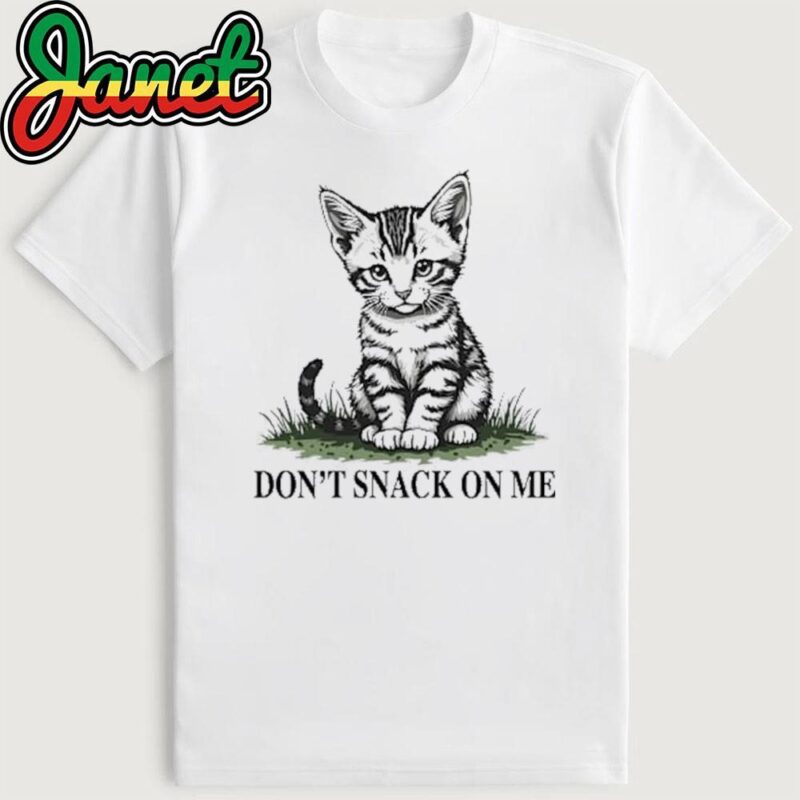 Funny Don't Snack On Me Trump Supporter Cat Lover Save Pets T-Shirt