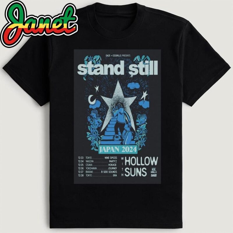 Stand Still Poster Tour In Tokyo Japan 2024 With Hollow Suns Shirt