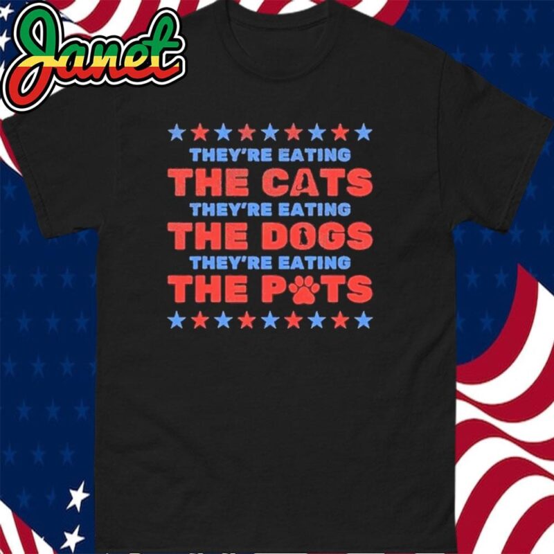 TheyRe Eating The Dogs And Cats Election 2024 T-Shirt