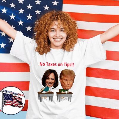 Kamala Harris copy Donald Trump no taxes on tips meme women-shirt