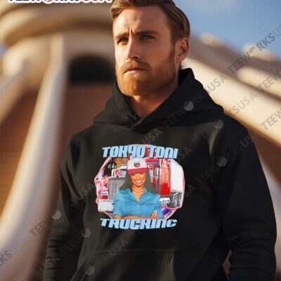Tokyo tonI trucking hoodie