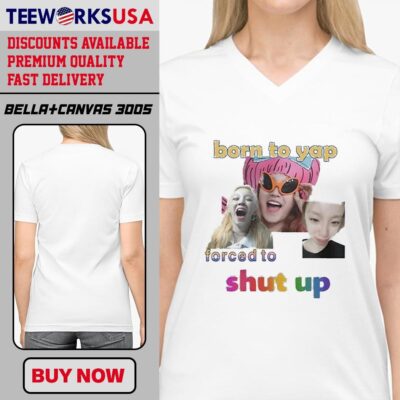 Trap Girl Yuqi Born To Yap Forced To Shut Up Chinese Singer And Dancer v-neck-t-shirt