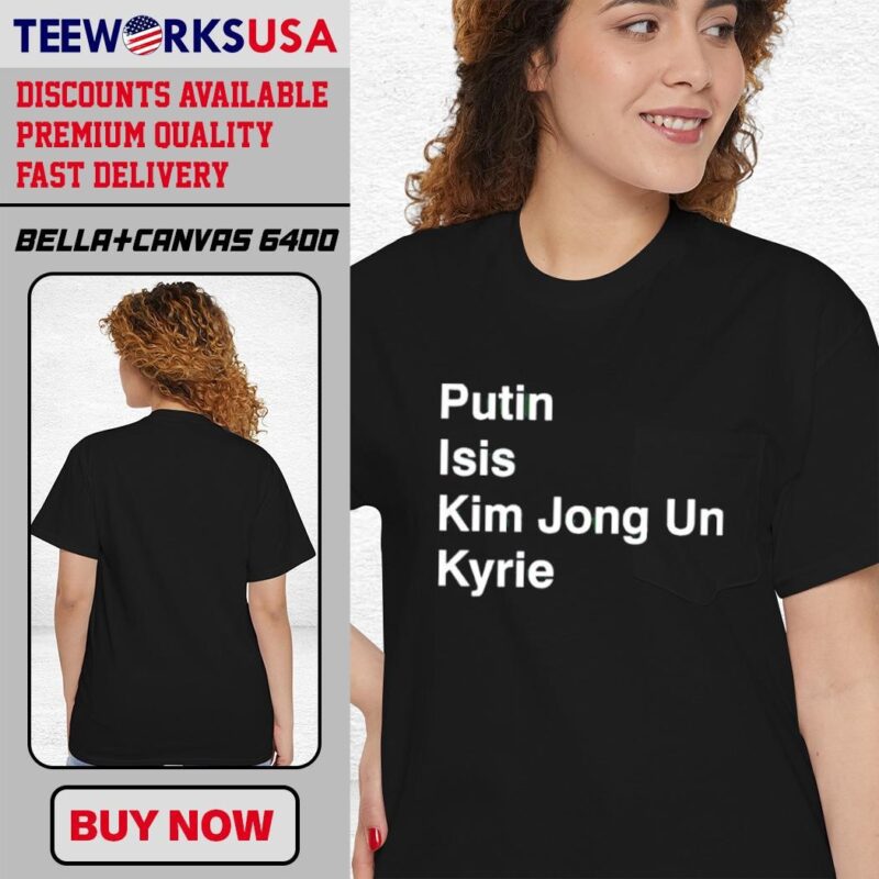 Putin Isis Kim Jong Un Kyrie Boston Celtics simple classic-women-t-shirt