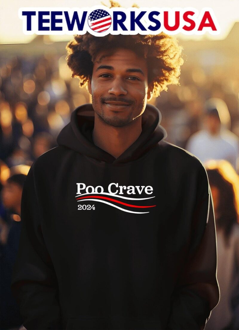Poo Crave 2024 hoodie