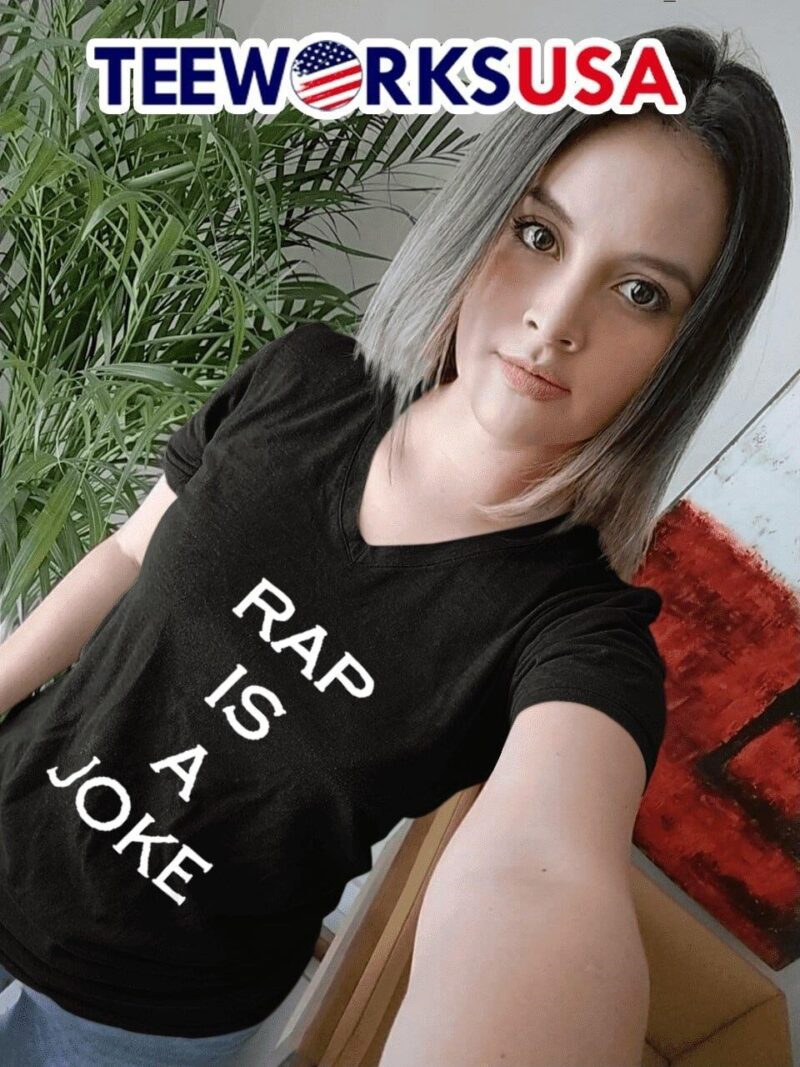 Rap is a joke women-t-shirt