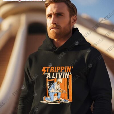 Strippin For A Livin hoodie