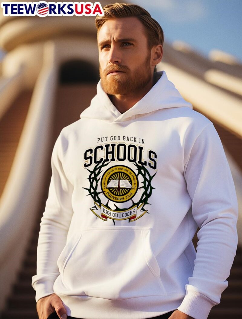 Put god back in schools BBB Outdoors logo hoodie