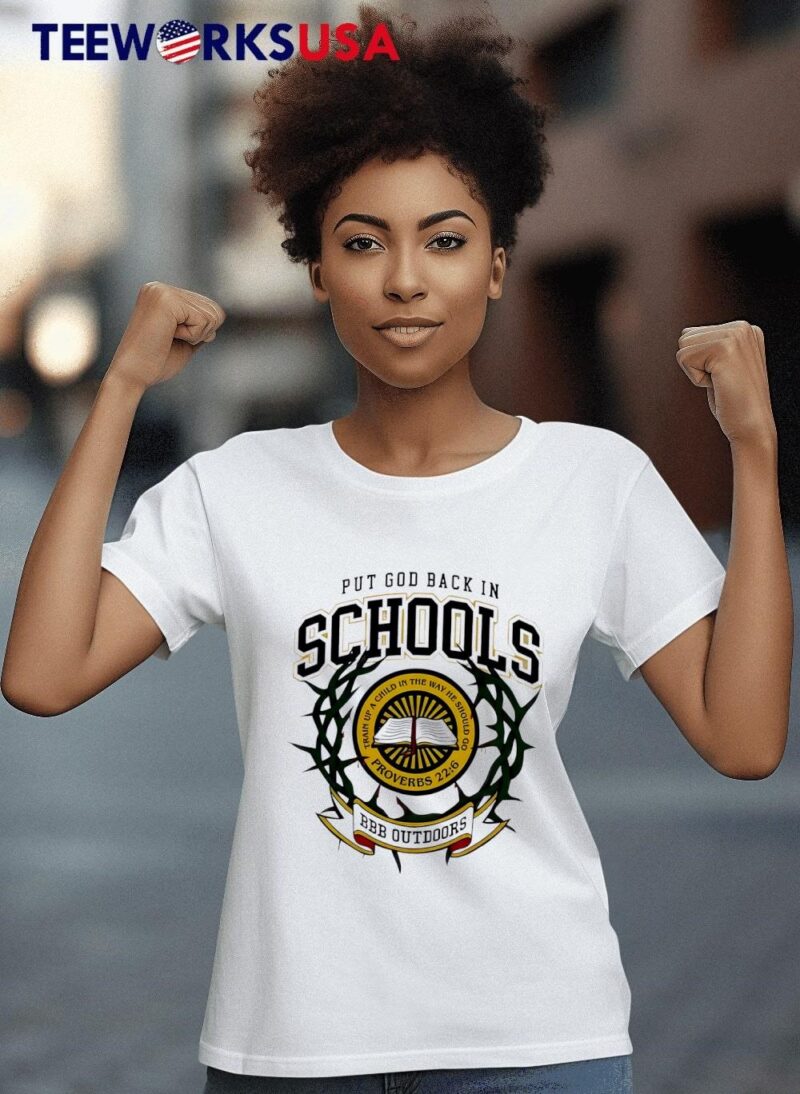 Put god back in schools BBB Outdoors logo women-t-shirt