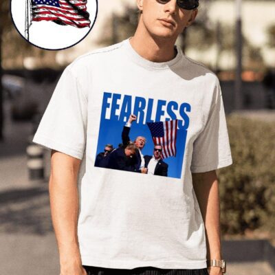 Donald Trump fearless shirt