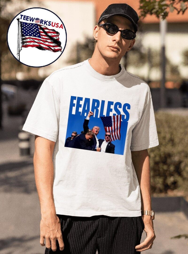 Donald Trump fearless shirt