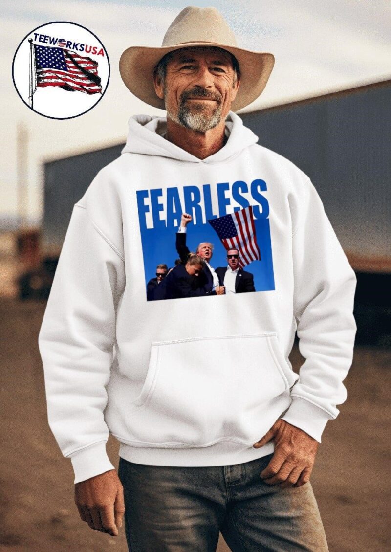 Donald Trump fearless hoodie