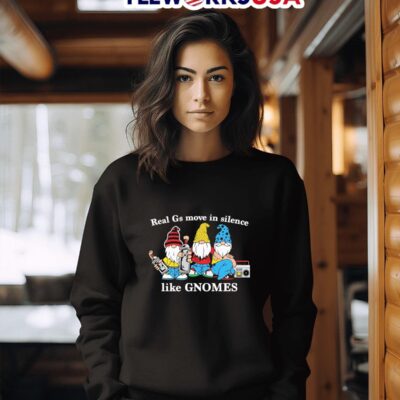 Real G’s Move In Silence Like Gnomes sweater