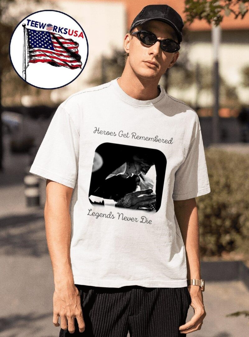 Donald Trump heroes get remembered legends never die shirt