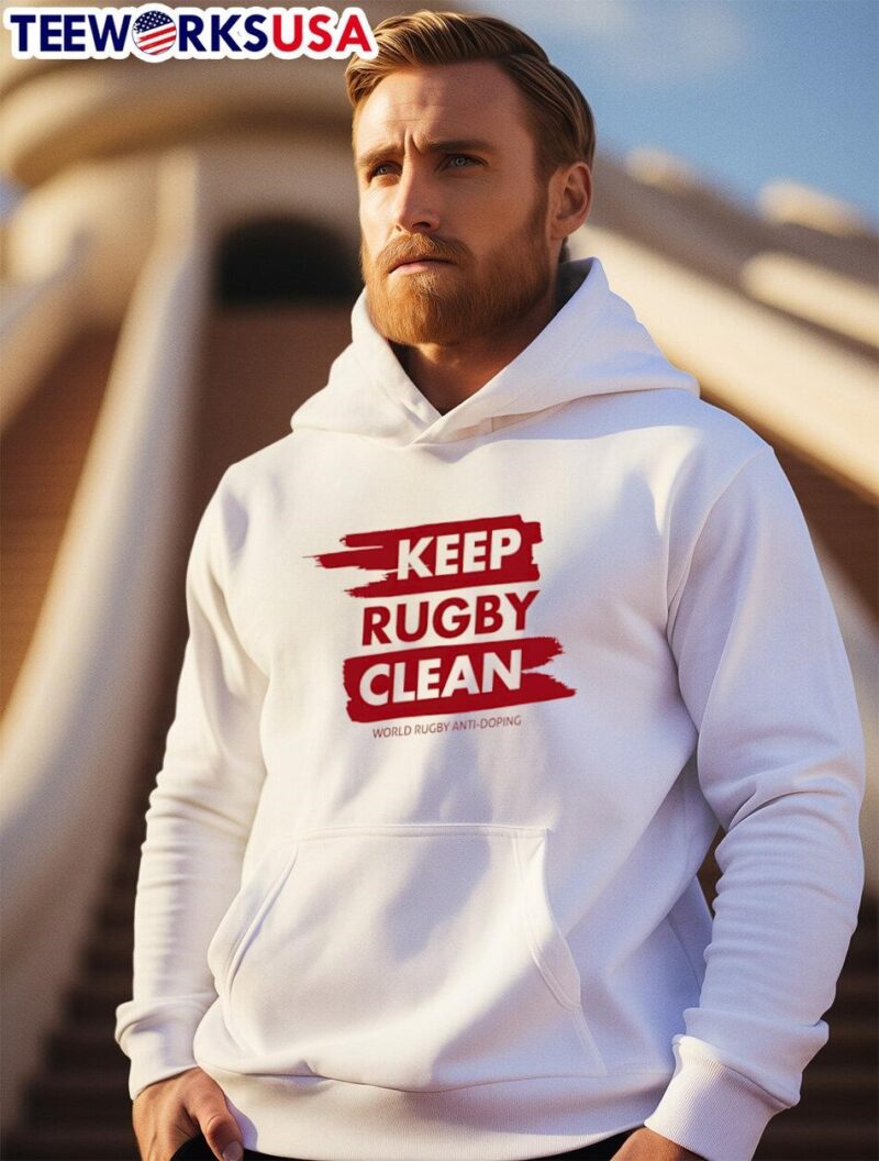 Funny Keep rugby clean world rugby anti-doping hoodie