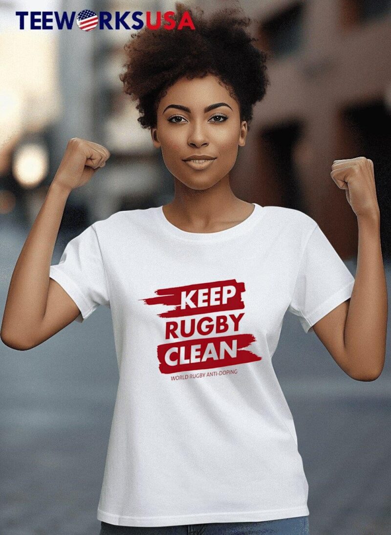 Funny Keep rugby clean world rugby anti-doping women-t-shirt