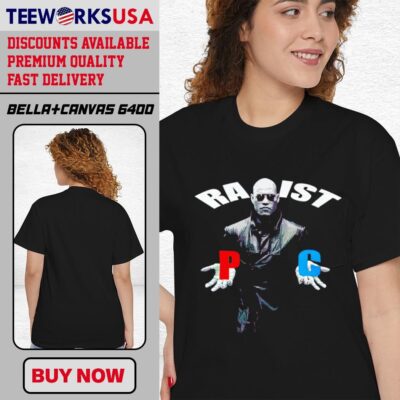 Racist Rapist PC trending fashion styles shirt classic-women-t-shirt