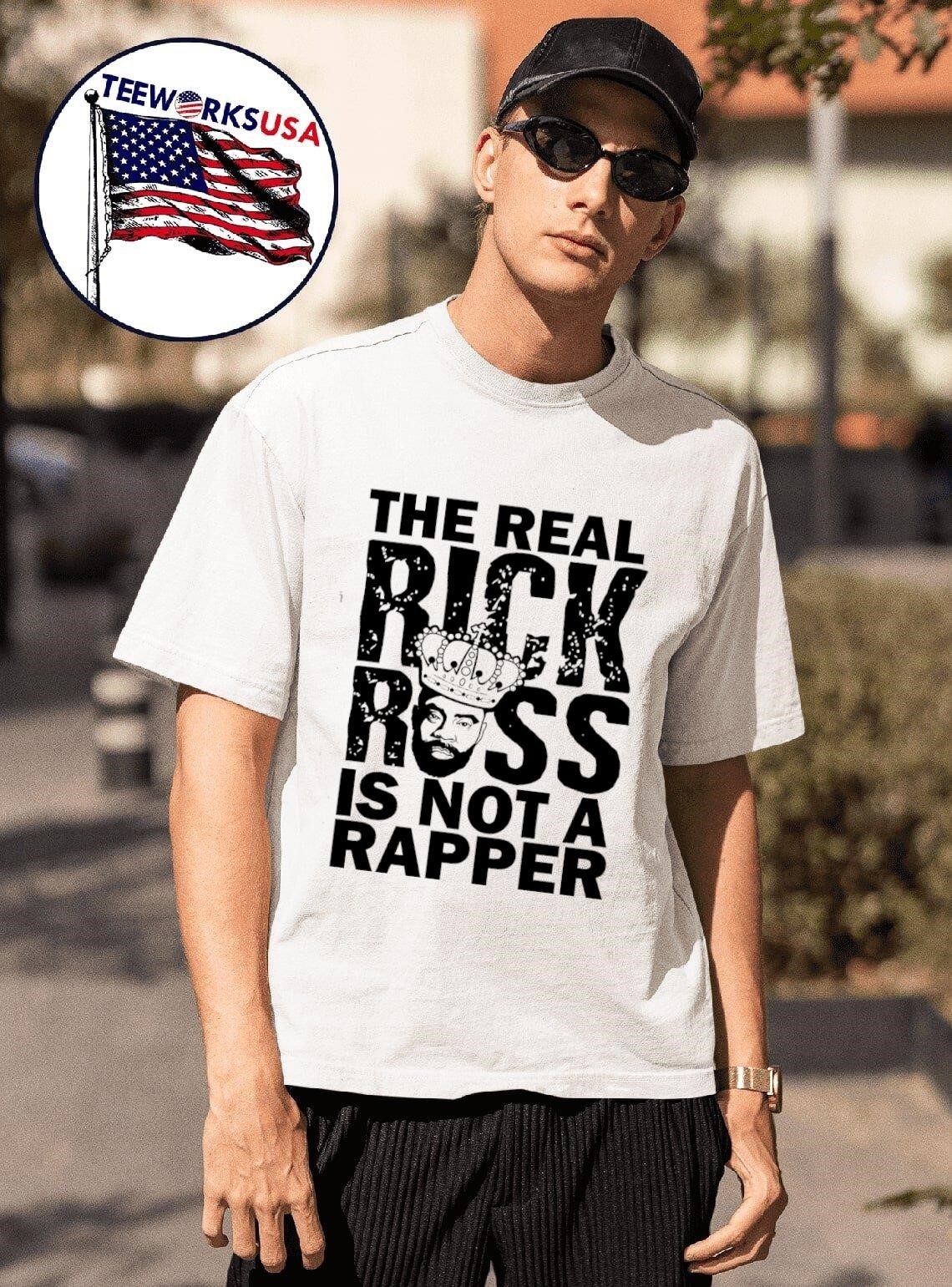 The real Rick Ross is not a rapper shirt The real Rick Ross is not a rapper shirt
