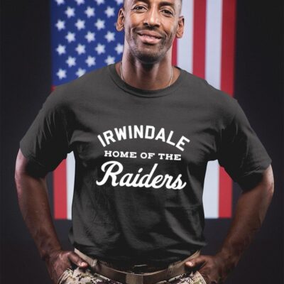 Irwindale home of the Raiders shirt