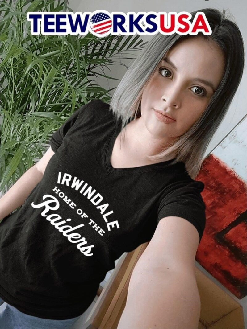 Irwindale home of the Raiders women-t-shirt