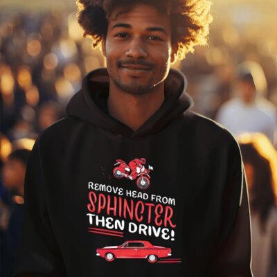 Remove head from Sphincter then drive hoodie