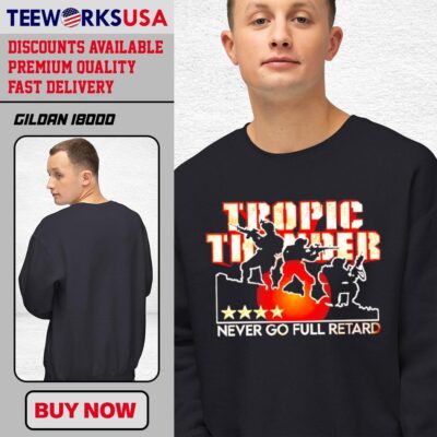 Tropic Thunder Never Go Full Retard vintage style trends shirt
