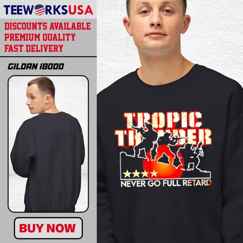 Tropic Thunder Never Go Full Retard vintage style trends shirt