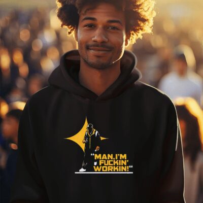 Pittsburgh Steelers Mike Tomlin man I’m fucking working hoodie