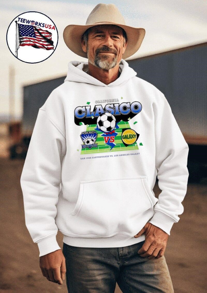 San Jose Earthquakes vs Los Angeles Galaxy California Clasico 2024 hoodie