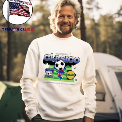 San Jose Earthquakes vs Los Angeles Galaxy California Clasico 2024 sweater
