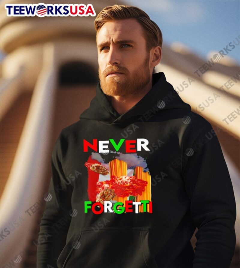 Never Forgetti hoodie