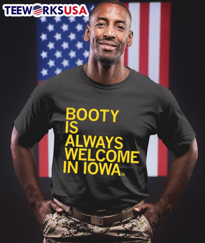 Oklahoma Sooners General Booty is always welcome in Iowa shirt