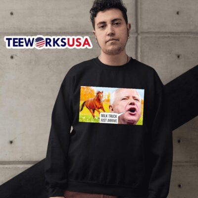 Tim Walz milk truck just arrive sweater