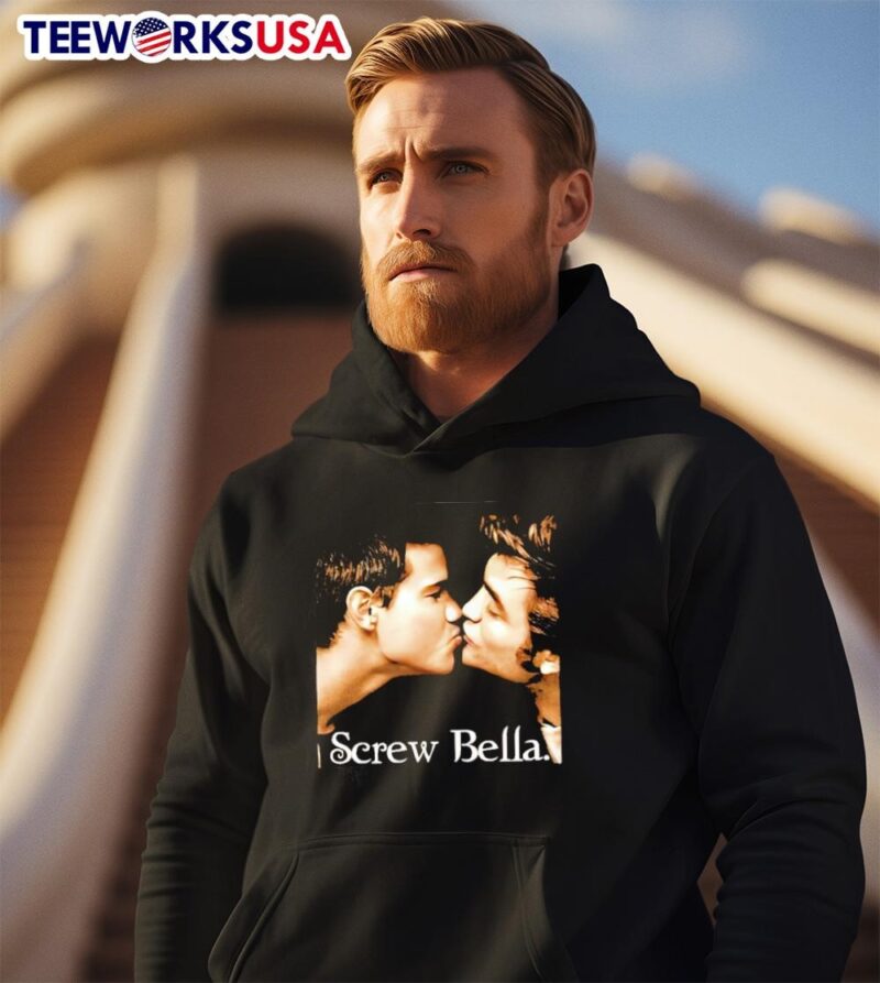Screw bella poster hoodie