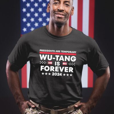 Presidents are temporary wu tang is forever 2024 shirt