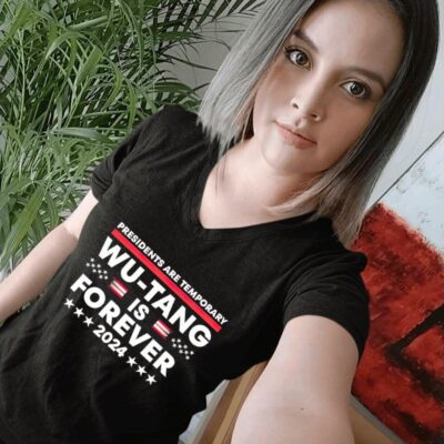 Presidents are temporary wu tang is forever 2024 women-t-shirt