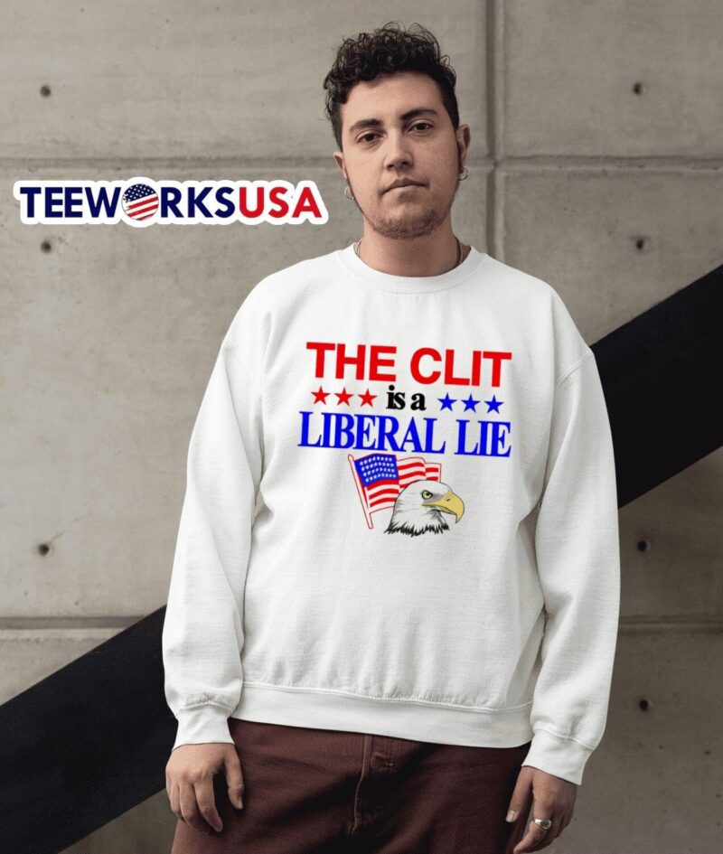 The Clit Is A Liberal Lie sweater