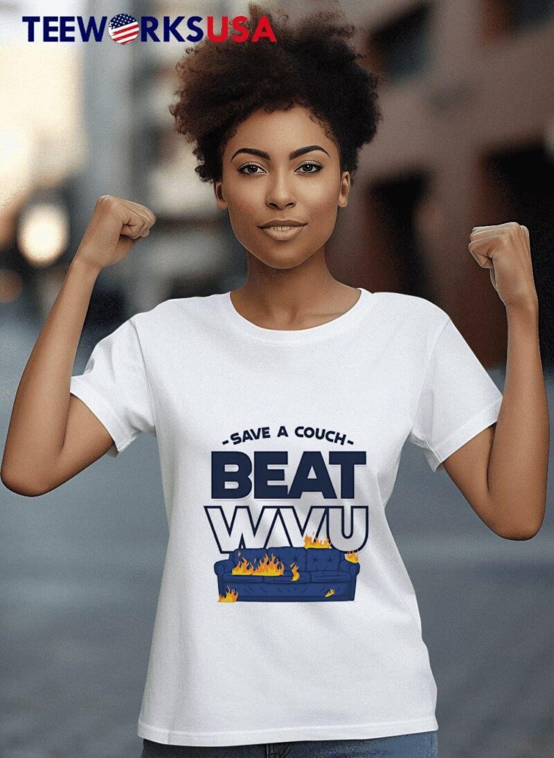 Save A Couch Beat WVU women-t-shirt