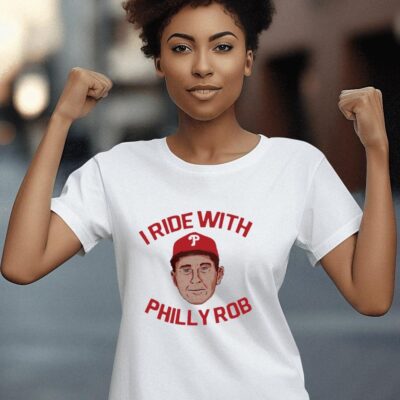 Philadelphia Phillies I ride with philly Rob Thomson women-t-shirt
