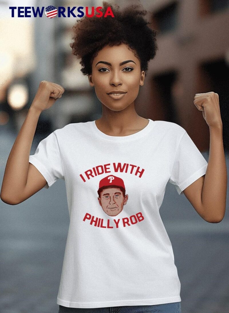 Philadelphia Phillies I ride with philly Rob Thomson women-t-shirt