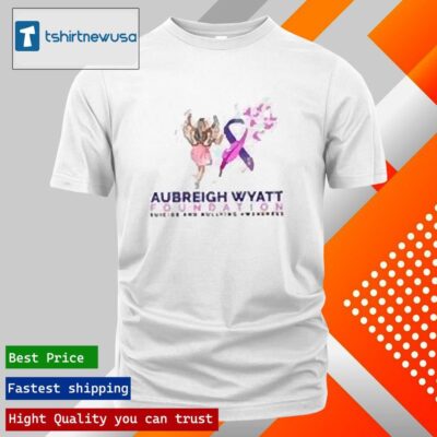 Official Aubreigh Wyatt Suicide And Bullying Awareness 2024 T Shirt