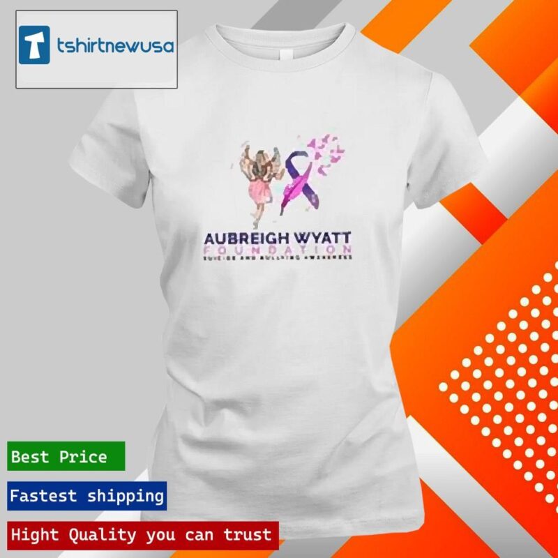 Official Aubreigh Wyatt Suicide And Bullying Awareness 2024 T ladies tee
