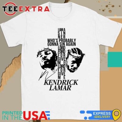 Official Kendrick Lamar Not Like Us I Am A Sinner Who's Probably Gonna Sin Again Shirt