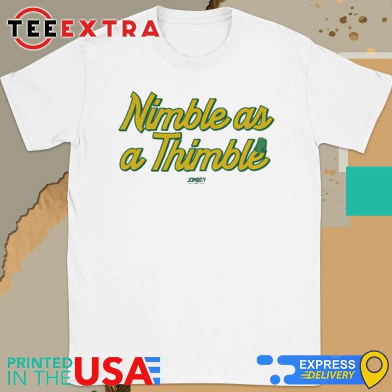 Official Nimble As A Thimble Vintage Shirt