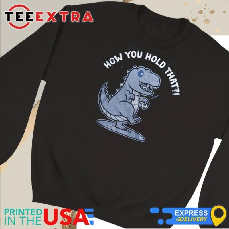 Official Los Angeles Dodgers How You Hold That Sweatshirt