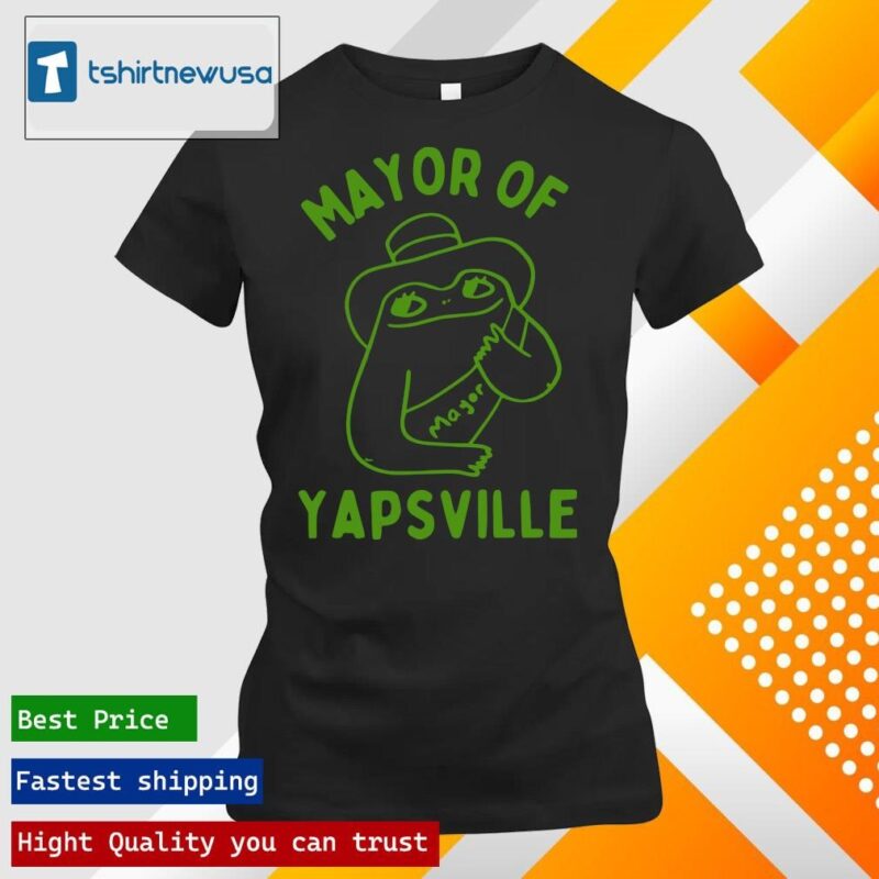 Official Mayor of Yapville ladies tee shirt