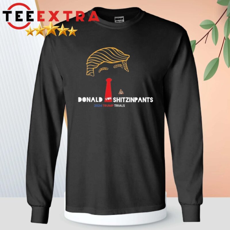 Donald Von ShitzInPants 2024 Trump Trials Sweater